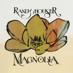 Magnolia - Randy Houser