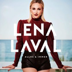 Alles und immer - Lena Laval