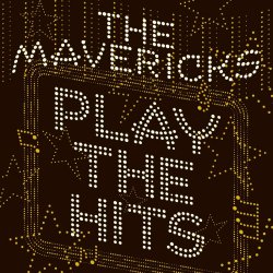 Play The Hits - Mavericks