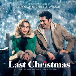 Last Christmas (Soundtrack) - George Michael + Wham!