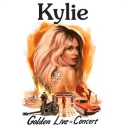 Golden - Live In Concert - Kylie Minogue