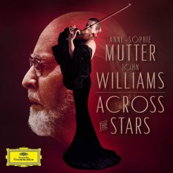 Across The Stars - Anne-Sophie Mutter + John Williams