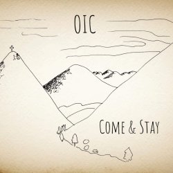Come And Stay - Oic