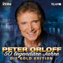 50 legendre Jahre - Die Gold-Edition - Peter Orloff