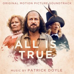 All Is True - Soundtrack