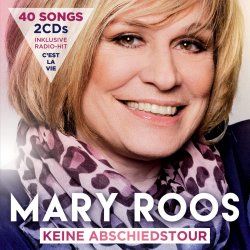 Keine Abschiedstour - Mary Roos