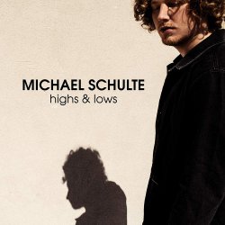 Highs And Lows - Michael Schulte
