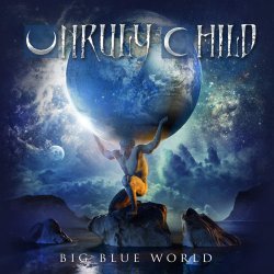 Big Blue World - Unruly Child