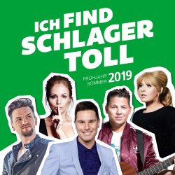 Ich find Schlager toll - Frhjahr-Sommer 2019 - Sampler