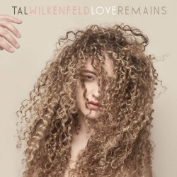 Love Remains - Tal Wilkenfeld