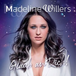 Glaub an dich! - Madeline Willers