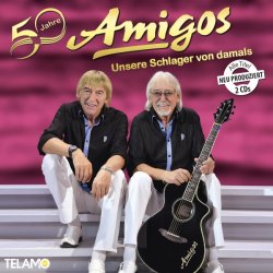 50 Jahre Amigos - Unsere Schlager von damals - Amigos
