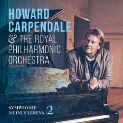 Symphonie meines Lebens 2 - Howard Carpendale + Royal Philharmonic Orchestra