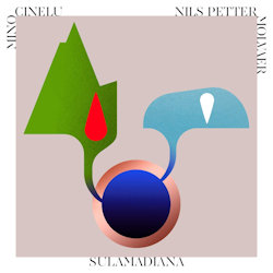 Sulamadiana - Mino Cinelu + Nils Petter Molvaer