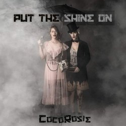 Put The Shine On - CocoRosie