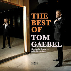 The Best Of Tom Gaebel - Tom Gaebel