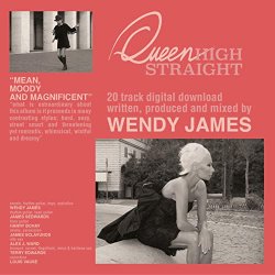 Queen High Straight - Wendy James