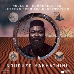 Modes Of Communication - Letters From The Underworlds - Makhathini, Nduduzo