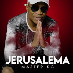 Jerusalema - Master KG