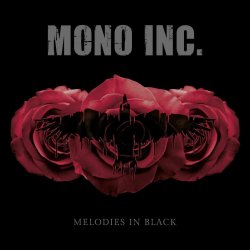 Melodies In Black - Mono Inc.