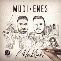 Maktub - Mudi + Enes