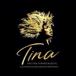 Tina - Das Tina Turner Musical - Musical
