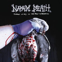 Throes Of Joy In The Jaws Of Defeatism - Napalm Death