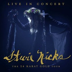 Live In Concert - The 24 Karat Gold Tour - Stevie Nicks