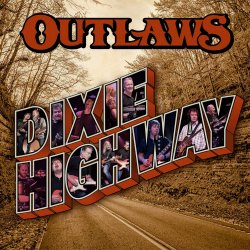 Dixie Highway - Outlaws