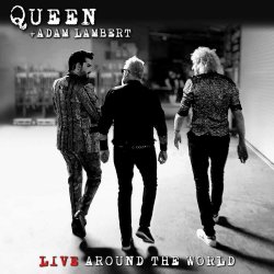 Live Around The World - Queen + Adam Lambert