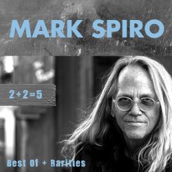 2+2=5 - Best of And Rarities - Mark Spiro