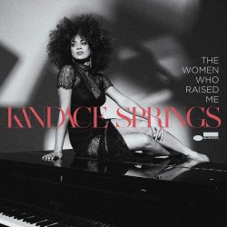 The Woman Who Raised Me - Kandace Springs