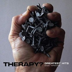 Greatest Hits (2020 Versions) - Therapy