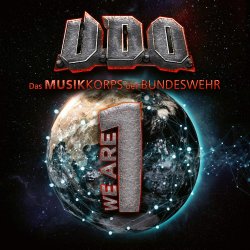 We Are One - U.D.O. + Musikkorps der Bundeswehr