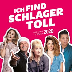 Ich find Schlager toll - Frhjahr-Sommer 2020 - Sampler