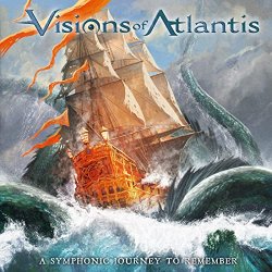 A Symphonic Journey To Remember - Visions Of Atlantis