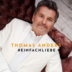 Einfach Liebe - Thomas Anders