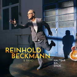 Haltbar bis Ende - Reinhold {Beckmann} + Band