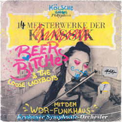 14 Meisterwerke der BeerBitches - BeerBitches + WDR Funkhausorchester