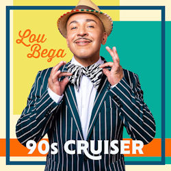90s Cruiser - Lou Bega
