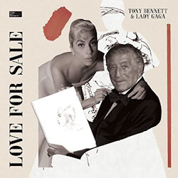 Love For Sale - Tony Bennett + Lady Gaga
