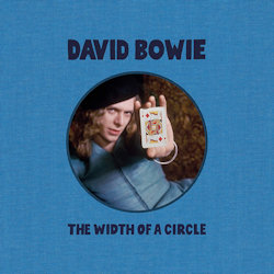 The Width Of A Circle - David Bowie