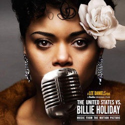 The United States Vs. Billie Holiday (Soundtrack) - Andra Day