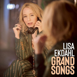 Grand Songs - Lisa Ekdahl