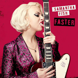 Faster - Samantha Fish