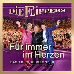 Fr immer im Herzen - Das Abschiedskonzert - Flippers