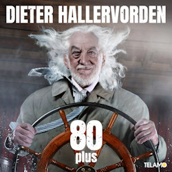 80 plus - Dieter Hallervorden