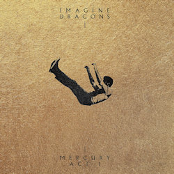 Mercury - Act I - Imagine Dragons