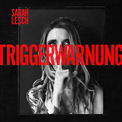 Triggerwarnung - Sarah Lesch
