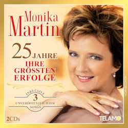 25 Jahre - Ihre grten Erfolge - Monika Martin